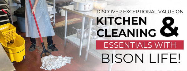 Discover Exceptional Value on Kitchen and Cleaning Essentials with Bison Life